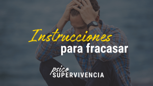 Instrucciones para fracasar