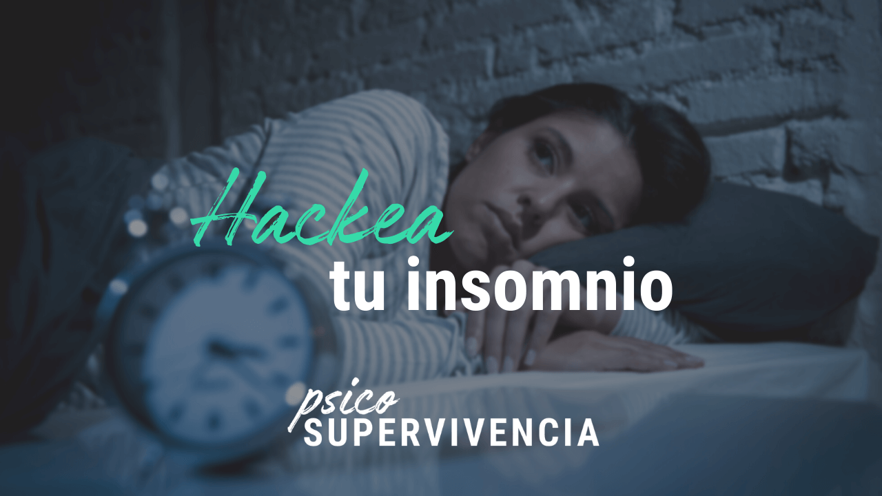 Hackea tu insomnio